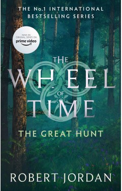 The Great Hunt: Book 2 of the Wheel of Time (soon to be a major TV series)